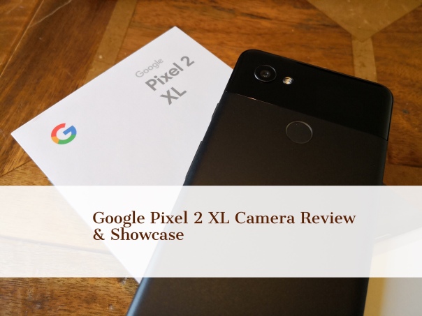 google pixel 2 camera review